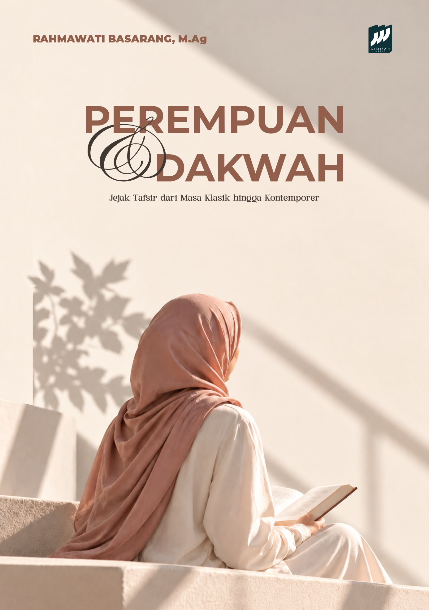 Perempuan & Dakwah. Jejak Tafsir dari Masa Klasik hingga Kontemporer